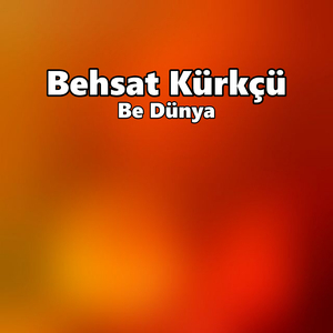 Be Dünya