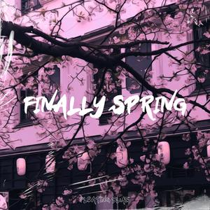 Finally Spring