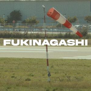 Fukinagashi