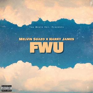 FWU (feat. Harry James)
