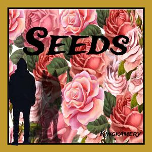 Seeds