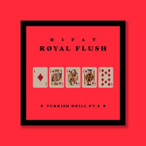 Turkish Drill Pt. 2 "Royal Flush"