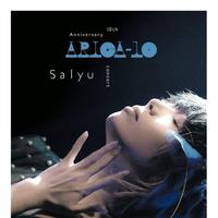 Salyu 10th Anniversary concert “ariga10