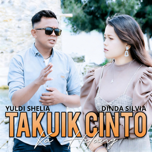 Takuik Cinto Ka Hilang
