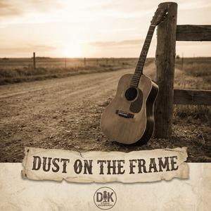 Dust on the Frame