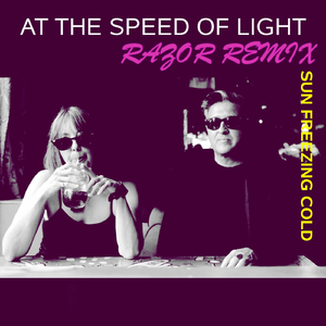 At the Speed of Light (Razor Remix)