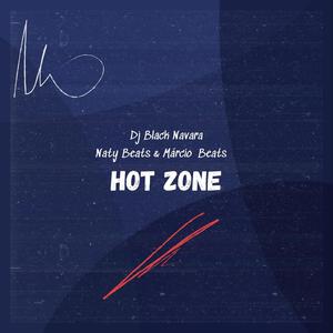 Hot Zone (Naty Beats & Dj Black Navara Remix)