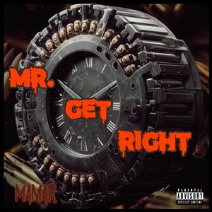Mr. Get Right