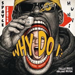WHY DO I