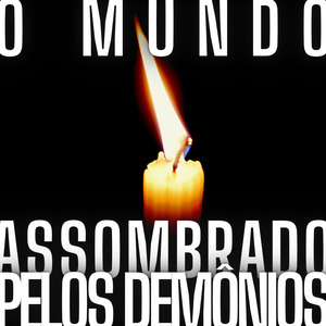 O Mundo Assombrado pelos Demônios, Capítulo 1
