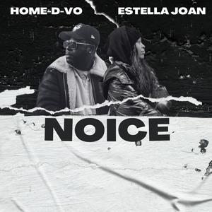 Noice (feat. Estella Joan Angel)