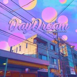 [免费]‘DAY DREAM’POP TYPE BEAT(PROD.BY FAKEBLOOD)