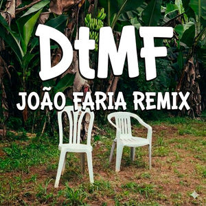 DTMF (João Faria Rmx)