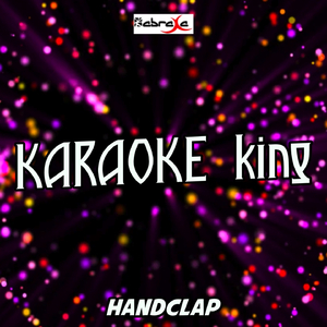 HandClap (Karaoke Version) (Originally Performed By Fitz and the Tantrums)
