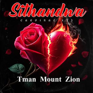 Sithandwa (feat. Cardinal X25)