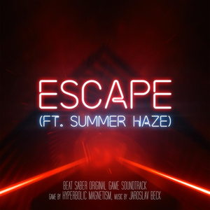 Escape (Beat Saber Soundtrack Teaser)