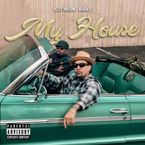 My House (feat. Black C)