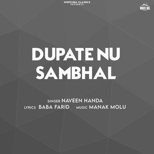 Dupate Nu Sambhal