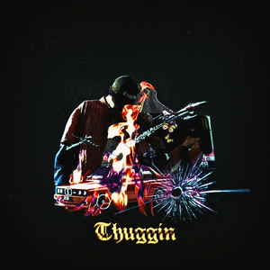 Thuggin