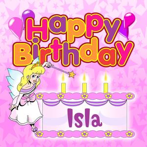 Happy Birthday Isla