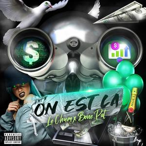 On est là (feat. Le Chum)