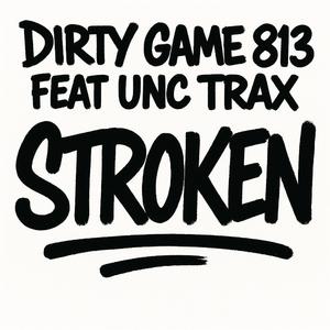 Stroken (feat. Unc Trax)