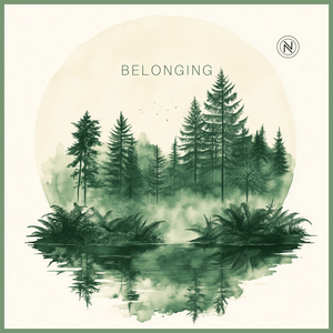 Belonging (Rainy Forest)