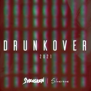 Drunkover 2021