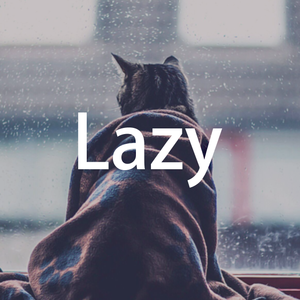 Lazy