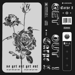 GET OUT
