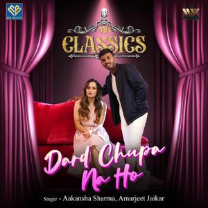 Dard Chupa Na Ho