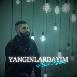 Yangınlardayım