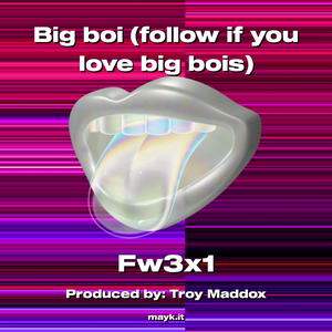 Big boi (follow if you love big bois)