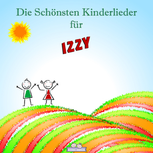 Mutmach Lied für Izzy (Personalisiert)