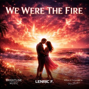 We Were the Fire