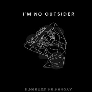 I'm No Outsider