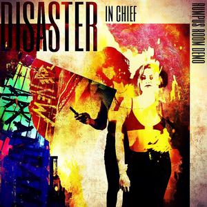Disaster in Chief (Rumpus Room Demo) (Rumpus Room Demo)