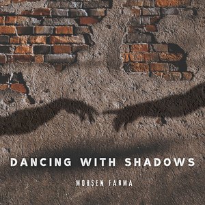 Dancing With Shadows