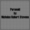 Nicholas Stevens - Paranoid