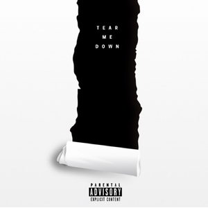 Tear Me Down (feat. Rustyuntold)