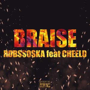 Braise (feat. Cheeld)