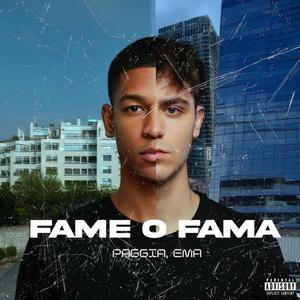FAME O FAMA