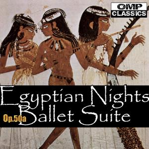 Egyptian Nights Ballet Suite, Op. 50a: VII. Anthony's Solemn Entrance