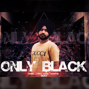 Only Black