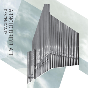 Descendants: Music for Four Pipe Organs in One Space (feat. Claudio F. Baroni, Lucie Nezri & Reinier van Houdt)