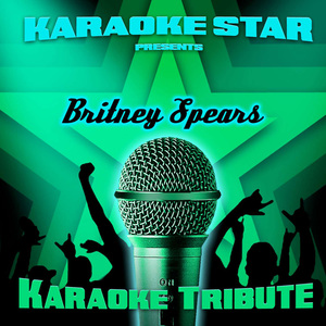 I Love Rock and Roll (Britney Spears Karaoke Tribute)