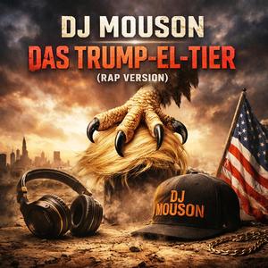 Das Trump-El-Tier (Rap Version)