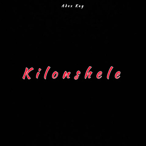 Kilonshele (A Cappella)