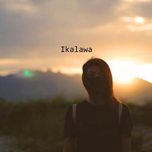 Ikalawa (feat. Abeille Giean)