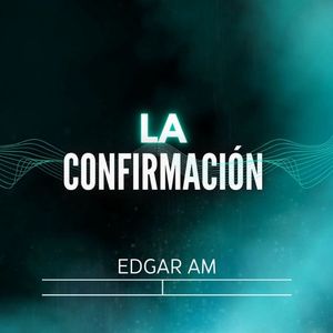 LA CONFIRMACION